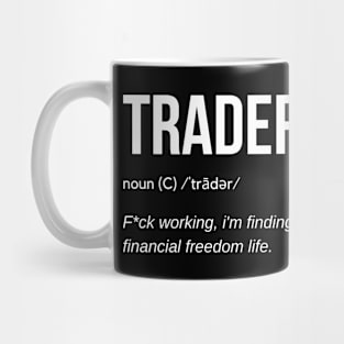 Funny Trader Definition Mug